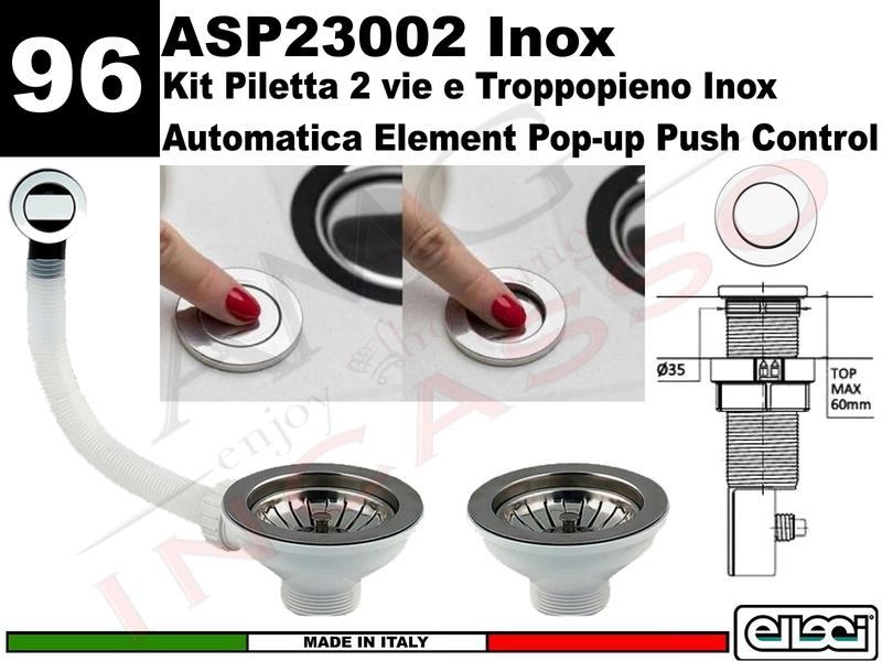 Accessorio 96 ASP23002 Piletta Automatica 2 V. Push Control Tonda Inox