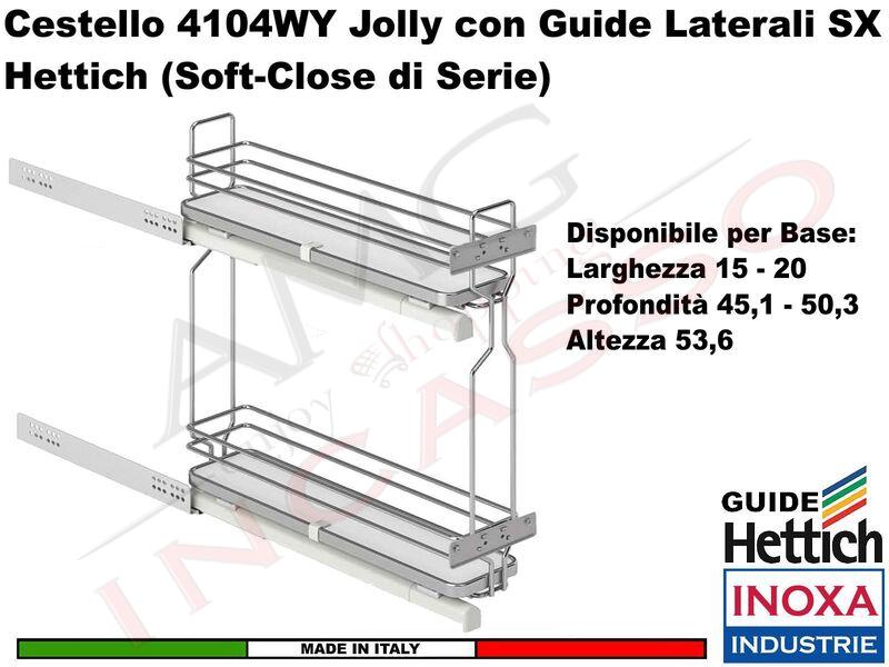Carello Jolly Estraibile INOXA 4104WY/15-45PG Guide HETTICH Base 15 C-GRIGIO